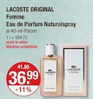 ORIGINAL Femme Eau de Parfum Naturalspray Angebote von LACOSTE bei V-Markt Augsburg für 36,99 €