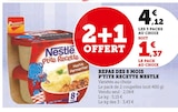 Repas dès 8 mois P'tite Recette - Nestlé en promo chez Super U Repas dès 8 mois P'tite Recette - Nestlé dans le catalogue Super U