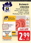 Aktuelles Bratwurst-schnecken Angebot bei EDEKA in Mönchengladbach ab 2,99 €
