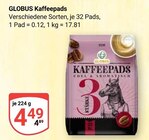 Kaffeepads im Angebot bei GLOBUS in Jena Kaffeepads Angebote von GLOBUS bei GLOBUS Jena für 4,49 €