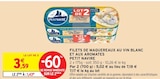 Filets de maquereaux au vin blanc et aux aromates - Petit Navire en promo chez Intermarché Filets de maquereaux au vin blanc et aux aromates - Petit Navire dans le catalogue Intermarché