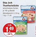Skip Jack Thunfischstücke Angebote bei V-Markt Kempten für 1,49 €