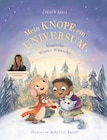 Kinderbuch Mein KNOPF, ein UNIVERSUM 3 bei dm-drogerie markt im Unkel Prospekt für 15,90 €