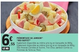 Piémontaise au Jambon - Mix Buffet - E.Leclerc Piémontaise au Jambon - Mix Buffet à 6,55 € dans le catalogue E.Leclerc