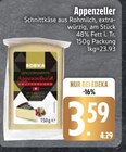 Appenzeller von EDEKA im aktuellen EDEKA Prospekt für 3,59 €
