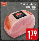 Prosciutto Cotto Tipo Praga bei EDEKA im Velen Prospekt für 1,79 €