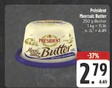 Meersalz Butter im Angebot bei E center in Würzburg Meersalz Butter Angebote von Président bei E center Würzburg für 2,79 €