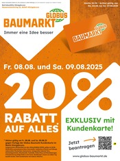Aktueller Globus-Baumarkt Baumärkte Prospekt in Weil und Umgebung, "Immer eine Idee besser" mit 4 Seiten, 03.08.2025 - 09.08.2025