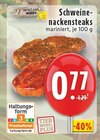 Schweinenackensteaks mariniert im Angebot bei E center in Wuppertal Schweinenackensteaks mariniert Angebote bei E center Wuppertal für 0,77 €