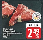T-Bone-Steak von Bauerngut für 2,49 € bei EDEKA im Angebot T-Bone-Steak von Bauerngut im aktuellen EDEKA Prospekt