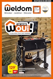 Prospectus Bricolage Weldom en cours à Plaintel et alentours, "LES JOURS WOUI ! À CES PRIX TOUT EST PERMIS", 12 pages, 27/05/2026 - 23/06/2026 Catalogue Bricolage Weldom en cours à Plaintel et alentours, "LES JOURS WOUI ! À CES PRIX TOUT EST PERMIS", 12 pages, 27/05/2026 - 23/06/2026