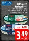 Zarte Heringsfilets in Sahnesauce Angebote von Merl bei EDEKA Bergisch Gladbach für 3,49 €