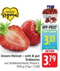 Unsere Heimat – echt & gut Erdbeeren bei EDEKA im Klingenmünster Prospekt für 3,33 €