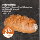 Buttermilchbrot im V-Markt Prospekt Buttermilchbrot von im aktuellen V-Markt Prospekt für 2,60 €