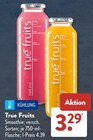 Smoothie im ALDI SÜD Prospekt Smoothie von True Fruits im aktuellen ALDI SÜD Prospekt für 3,29 €