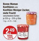 Aktuelles Konfitüren oder Konfitüre Weniger Zucker, mehr Frucht Angebot bei V-Markt in Regensburg ab 2,49 €