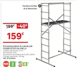 Échafaudage Aluminium Hobbystep H4 - HAILO en promo chez LEROY MERLIN Échafaudage Aluminium Hobbystep H4 - HAILO dans le catalogue LEROY MERLIN