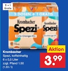 Aktuelle Krombacher Angebote bei Netto Marken-Discount in Buchholz (Nordheide) Aktuelles Spezi Angebot bei Netto Marken-Discount in Buchholz (Nordheide) ab 3,99 €