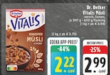 Vitalis Müsli Angebot in Oberhausen Vitalis Müsli im aktuellen Prospekt bei EDEKA in Oberhausen