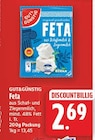 Feta von GUT&GÜNSTIG für 2,69 € bei E center im Angebot Feta von GUT&GÜNSTIG im aktuellen E center Prospekt