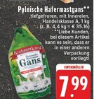E center Kleve - Polnische Hafermastgans Angebot im Prospekt Polnische Hafermastgans bei E center im Kleve Prospekt für 7,99 €