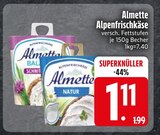 Natur von Almette im aktuellen EDEKA Prospekt für 1,11 €