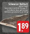 Aktuelles Schwarzer Heilbutt Angebot bei E center in Wuppertal ab 1,89 €