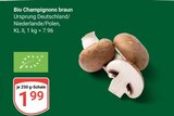 Bio Champignons braun Angebote bei GLOBUS Krefeld für 1,99 €