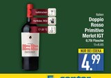 Doppio Rosso Primitivo Merlot IGT im EDEKA Prospekt Doppio Rosso Primitivo Merlot IGT von im aktuellen EDEKA Prospekt für 4,99 €