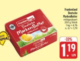EDEKA Neubrunn - Deutsche MarkenButter Angebot im Prospekt Deutsche MarkenButter bei EDEKA im Neubrunn Prospekt für 1,19 €