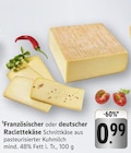 Französischer Raclettekäse Angebote bei EDEKA Mainz für 0,99 €