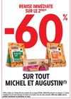 Promo 60% remise immédiate sur le 2ème sur tout Michel & Augustin à  dans le catalogue Intermarché Super à Faverges