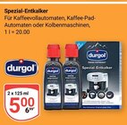 Spezial-Entkalker im Angebot bei GLOBUS in Kaiserslautern Spezial-Entkalker Angebote von durgol bei GLOBUS Kaiserslautern für 5,00 €