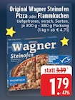 Steinofen Pizza Thunfisch Angebote von Wagner bei E center Grevenbroich für 1,79 €