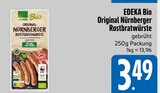 Original Nürnberger Rostbratwürste im E xpress Prospekt Original Nürnberger Rostbratwürste von EDEKA Bio im aktuellen E xpress Prospekt für 3,49 €