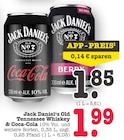 Old Tennessee Whiskey & Coca-Cola Angebote von Jack Daniel's bei E center Mannheim für 1,85 €