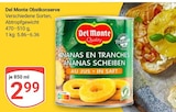 Obstkonserve Ananas en Tranches im Angebot bei GLOBUS in Ludwigshafen Obstkonserve Ananas en Tranches Angebote von Del Monte bei GLOBUS Ludwigshafen für 2,99 €