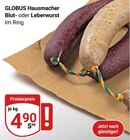 Hausmacher Blutwurst im Angebot bei GLOBUS in Braunschweig Hausmacher Blutwurst Angebote von GLOBUS bei GLOBUS Braunschweig für 4,90 €
