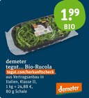 Bio-Rucola von demeter tegut... im aktuellen tegut Prospekt für 1,99 €