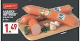 Aktuelle Mettwurst Angebote bei Marktkauf in Essen Aktuelles Aalrauch-Mettwurst Angebot bei Marktkauf in Essen ab 1,49 €
