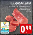 Aktuelle Schweinefilet Angebote bei E center in Mönchengladbach Aktuelles Deutsches Schweinefilet Angebot bei E center in Mönchengladbach ab 0,99 €