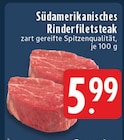 Südamerikanisches Rinderfiletsteak bei E center im Straßenhaus Prospekt für 5,99 €