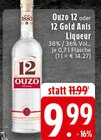 Ouzo 12 im Angebot bei E center in Krefeld Ouzo 12 Angebote bei E center Krefeld für 9,99 €