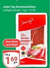 Serranoschinken Angebote von Jeden Tag bei GLOBUS Siegen für 1,69 €
