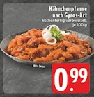 Hähnchenpfanne nach Gyros-Art Angebote bei E center Duisburg für 0,99 €
