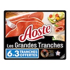 Jambon cru Les Grandes Tranches - AOSTE en promo chez Carrefour Market Valence à 4,79 €