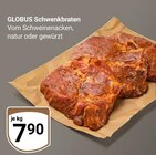 Aktuelles Schwenkbraten Angebot bei GLOBUS in Trier ab 7,90 €