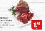 Holsteiner Katenschinken bei Markant im Husum Prospekt für 1,69 €