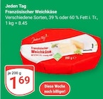 GLOBUS - Französischer Weichkäse Angebot im Prospekt Französischer Weichkäse bei GLOBUS im Prospekt "" für 1,69 €