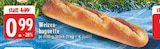 EDEKA - Weizen-baguette Angebot im Prospekt Weizen-baguette bei EDEKA im Prospekt "" für 0,99 €